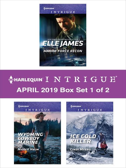 Title details for Harlequin Intrigue April 2019, Box Set 1 of 2 by Elle James - Available
